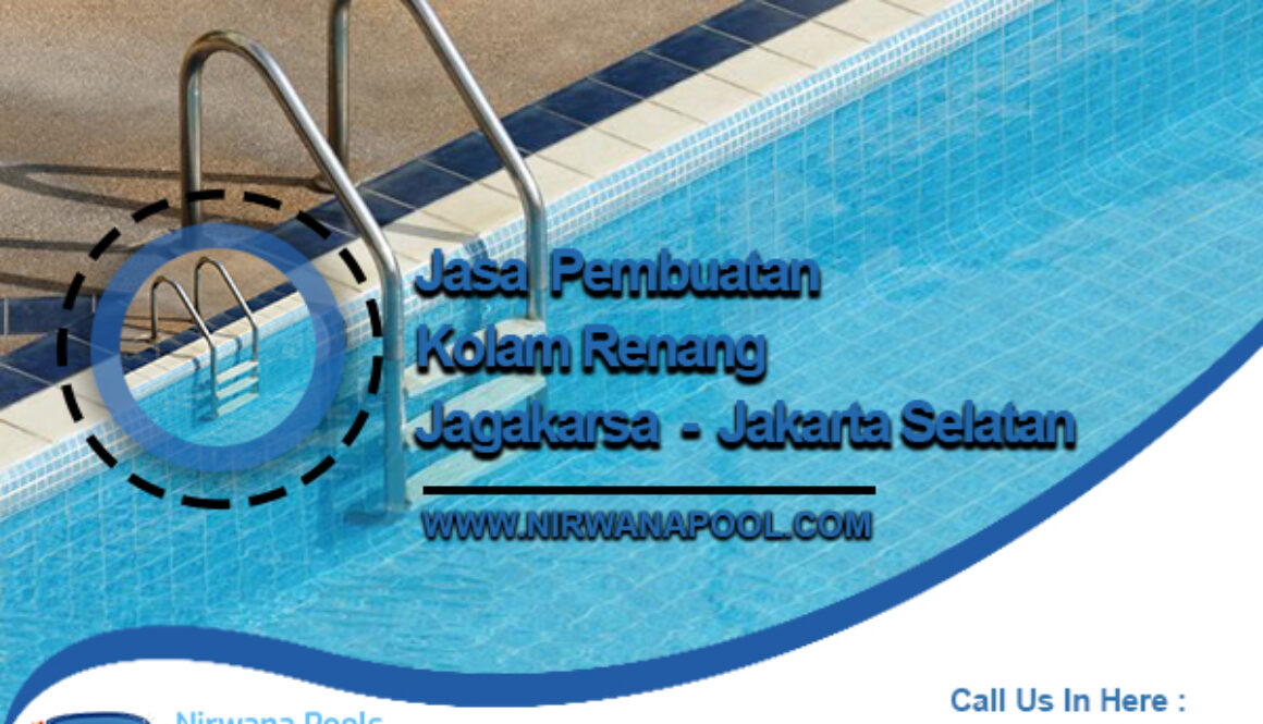 Jasa Pembuatan Kolam Renang Jagakarsa
