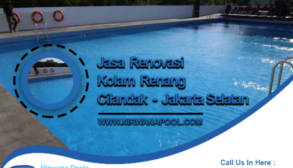 Jasa Renovasi Kolam Renang Cilandak