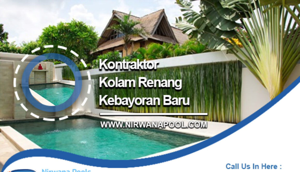 Kontraktor Kolam Renang Kebayoran Baru
