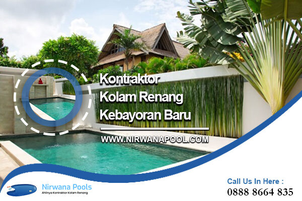 Kontraktor Kolam Renang Kebayoran Baru